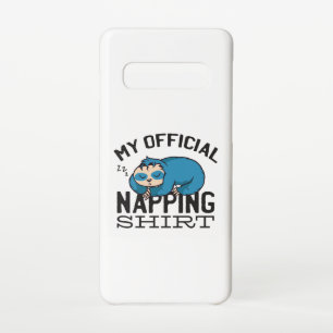 My official napping shirt - Lazy sleeping Sloth Samsung Galaxy S10 Case