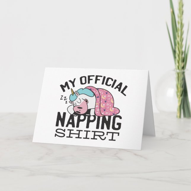 My official napping shirt - Lazy sleeping Unicorn Card (Front)