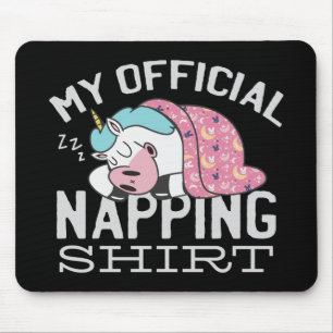 My official napping shirt - Lazy sleeping Unicorn Mouse Pad