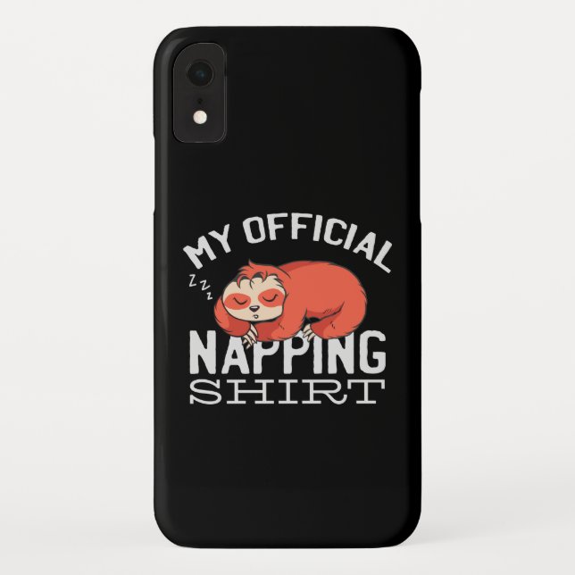 My official napping shirt Sloth Case-Mate iPhone Case (Back)