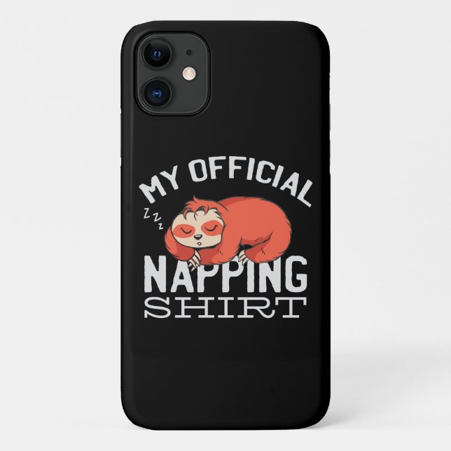 My official napping shirt Sloth Case-Mate iPhone Case (Back)