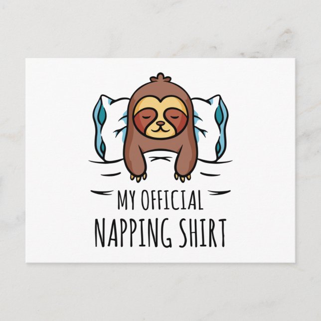 My official napping shirt with sleeping Sloth Postcard (Front)
