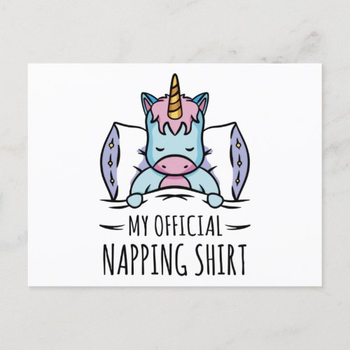 My official napping shirt with sleeping Unicorn Postcard