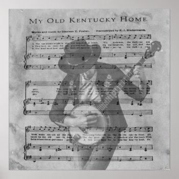 My Old Kentucky Home* Poster by NedHReece at Zazzle