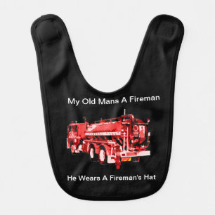 My Old Mans A Fireman, Baby Bib