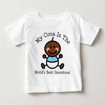 My Oma Is The Worlds Best Grandma Ethnic Baby T-shirt by MainstreetShirt at Zazzle