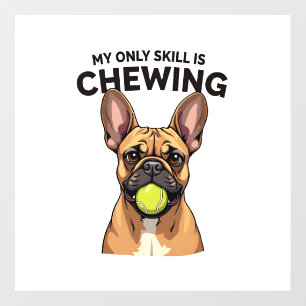 My Only Skill Is Chewing Vintage French Bulldog Te Floor Decals