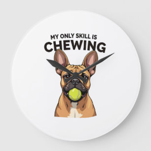 My Only Skill Is Chewing Vintage French Bulldog Te Large Clock