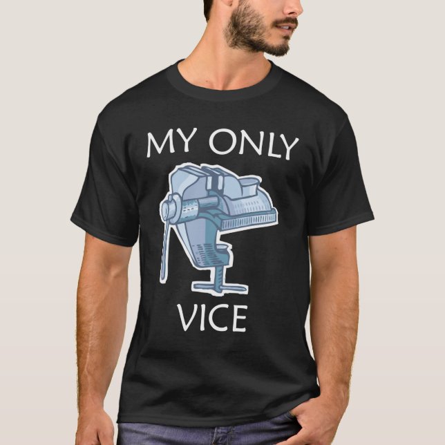 My Only Vice T-Shirt (Front)
