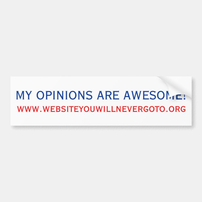 My Opinions Are Awesome! Bumper Sticker (Front)