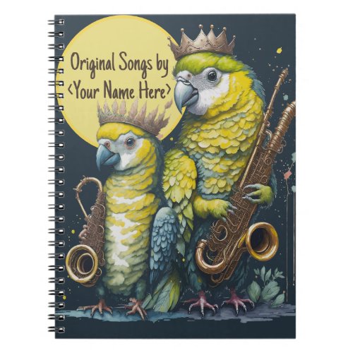 My Original Songs Funny Parrots Playing Horns Notebook
