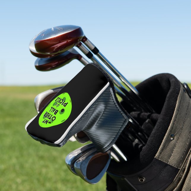 My Other Ball Is A Pickle Golfer Green Pickleball Golf Head Cover (In Situ)