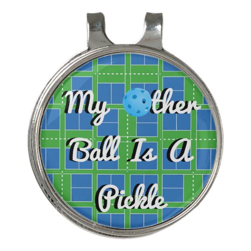 My Other Ball Is A Pickle Pickleball Courts Golf Hat Clip