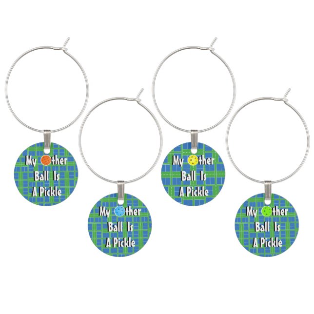 My Other Ball Is A Pickle, Pickleball Courts Wine Charm (Staggered)