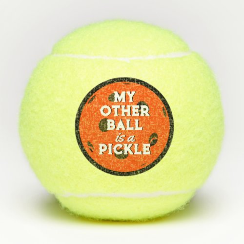 My Other Ball Is A Pickle Sporty Orange Pickleball