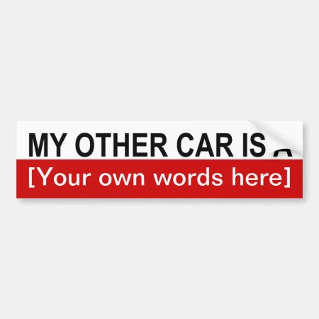 My-other-car-is-a-01 Bumper Sticker