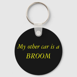 My other car is a , BROOM Keychain