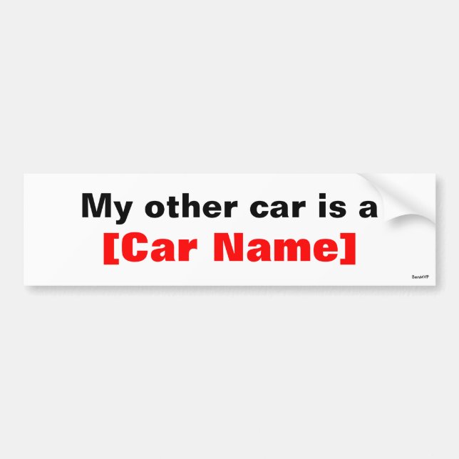 My other car is a... bumper sticker (Front)