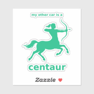 My Other Car Is a Centaur Decal (Emerald Vinyl)