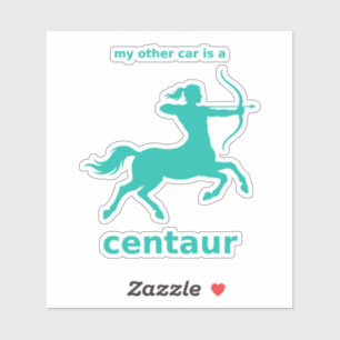 My Other Car Is a Centaur Decal (Teal Vinyl)