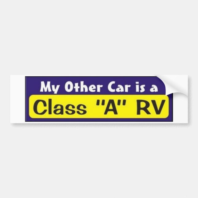My Other Car is a Class "A" RV Bumper Sticker (Front)