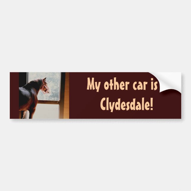 My other car is a Clydesdale! Bumper Sticker (Front)