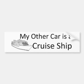 My Other Car is a Cruise Ship Bumper Sticker
