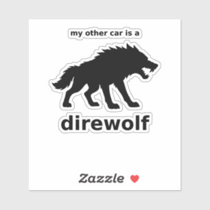 My Other Car Is a Direwolf Decal (Black Vinyl)