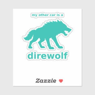 My Other Car Is a Direwolf Decal (Teal Vinyl)