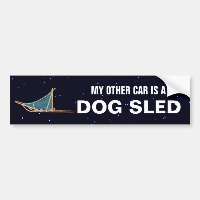My Other Car Is A Dog Sled Bumper Sticker (Front)