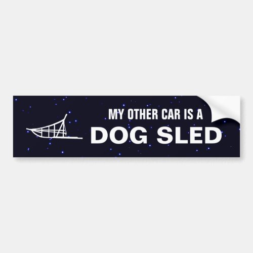 My Other Car Is A Dogsled Bumper Sticker