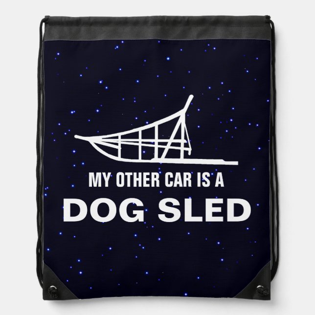 My Other Car Is A Dogsled Drawstring Bag (Front)