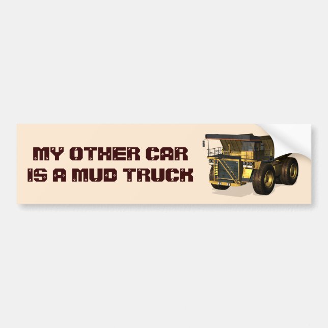 my other car is a dump truck bumper sticker (Front)
