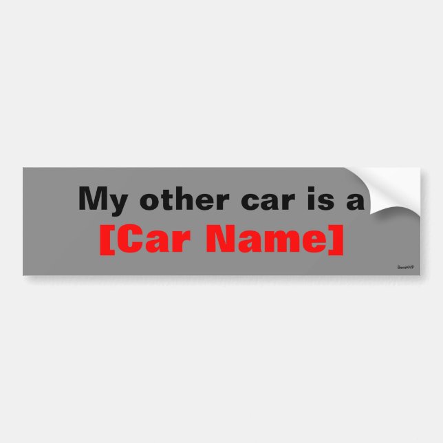 My other car is a... (Gray) Bumper Sticker (Front)