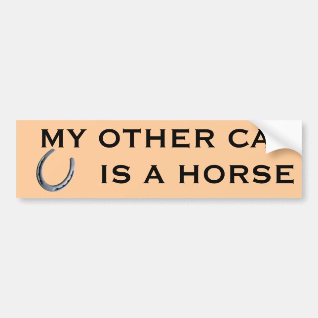 MY OTHER CAR IS A HORSE BUMPER STICKER (Front)