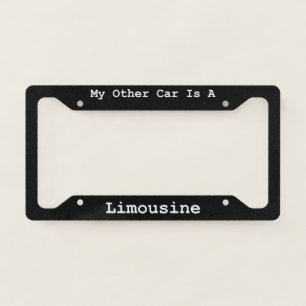 My Other Car Is A Limousine License Plate Frame