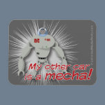 My other car is a Mecha! Magnet