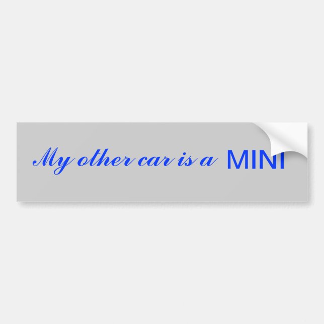 My other car is a MINI Bumper Sticker (Front)