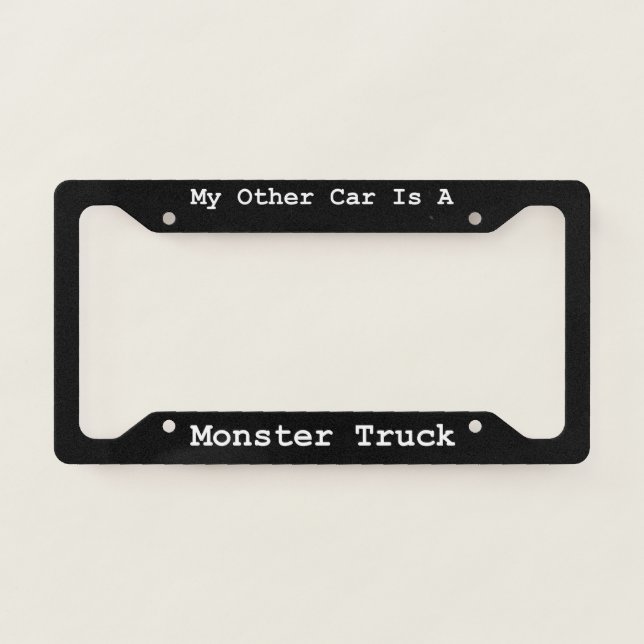 My Other Car Is A  Monster Truck  License Plate Frame (Front)