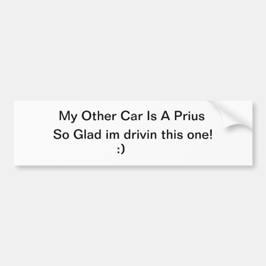 My Other Car Is A Prius Per Sticker Zazzle