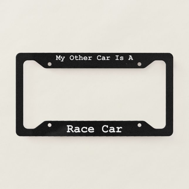 My Other Car Is A  Race Car  License Plate Frame (Front)