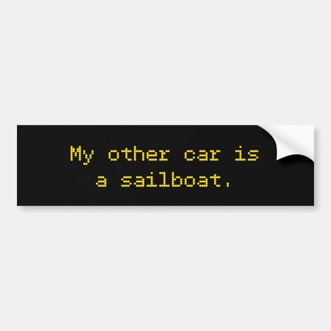 My Other Car Is A Sailboat Bumper Sticker (Front)