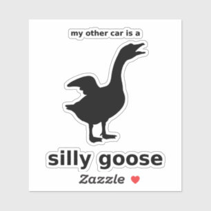 My Other Car Is a Silly Goose Decal (Black Vinyl)