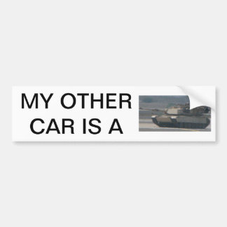 My other car is a Tank Bumper Sticker