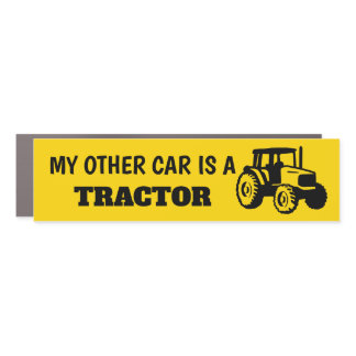 My Other Car is a Tractor Car Magnet