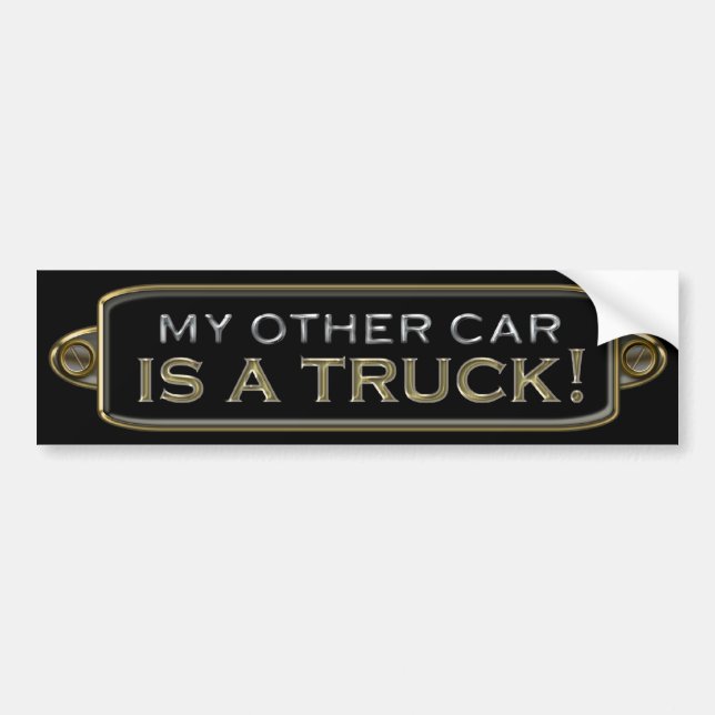 My Other Car Is A Truck Bumper Sticker (Front)