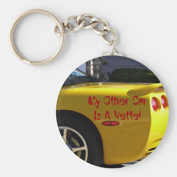 My Other Car Is A Vette Key Chains