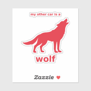 My Other Car Is a Wolf Decal (Red Vinyl)