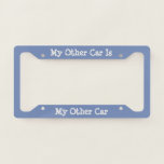 My Other Car Is License Plate Frame at Zazzle