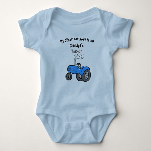 My other car seat  Grandpas tractor Baby Bodysuit